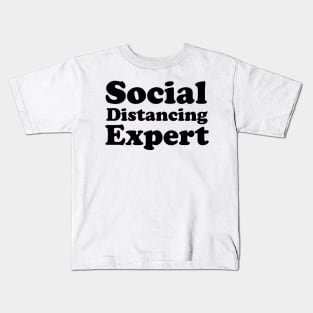 Social Distancing Expert Kids T-Shirt